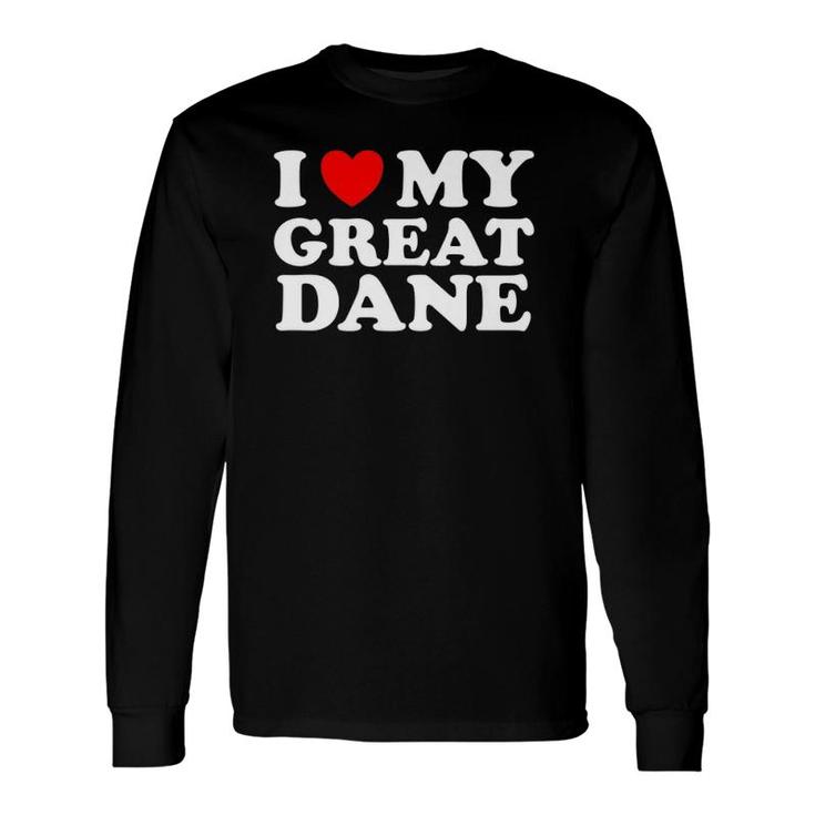 Dog Lovers Heart I Love My Great Dane Long Sleeve T-Shirt T-Shirt