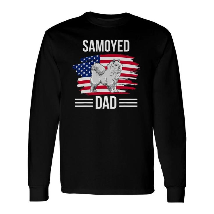 Dog Owner Us Flag 4Th Of July Father's Day Samoyed Dad Long Sleeve T-Shirt T-Shirt