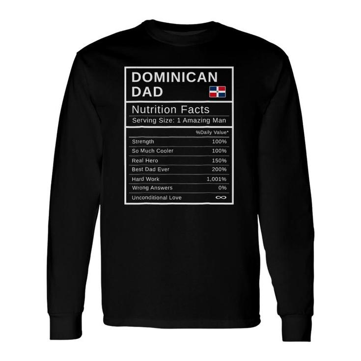 Dominican Dad, Nutrition Facts Father's Day Hero Long Sleeve T-Shirt T-Shirt