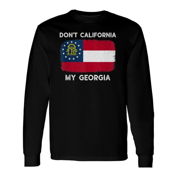 Don't California My Georgia Georgia Flag Retro Tank Top Long Sleeve T-Shirt T-Shirt