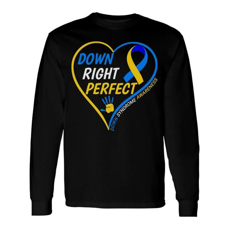 Down Right Perfect World Down Syndrome Day 2022 Ver2 Long Sleeve T-Shirt T-Shirt