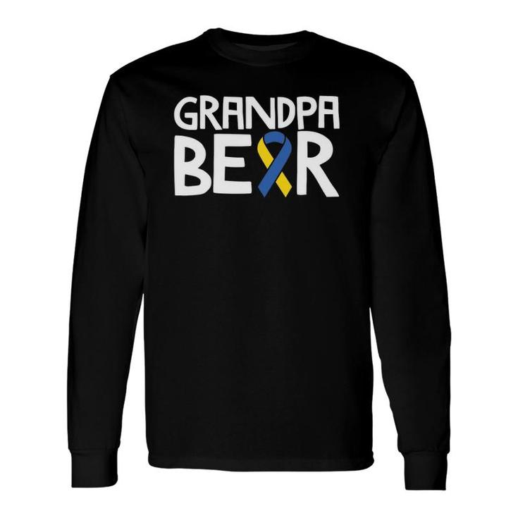 Down Syndrome Awareness S T21 Day Grandpa Bear Long Sleeve T-Shirt T-Shirt