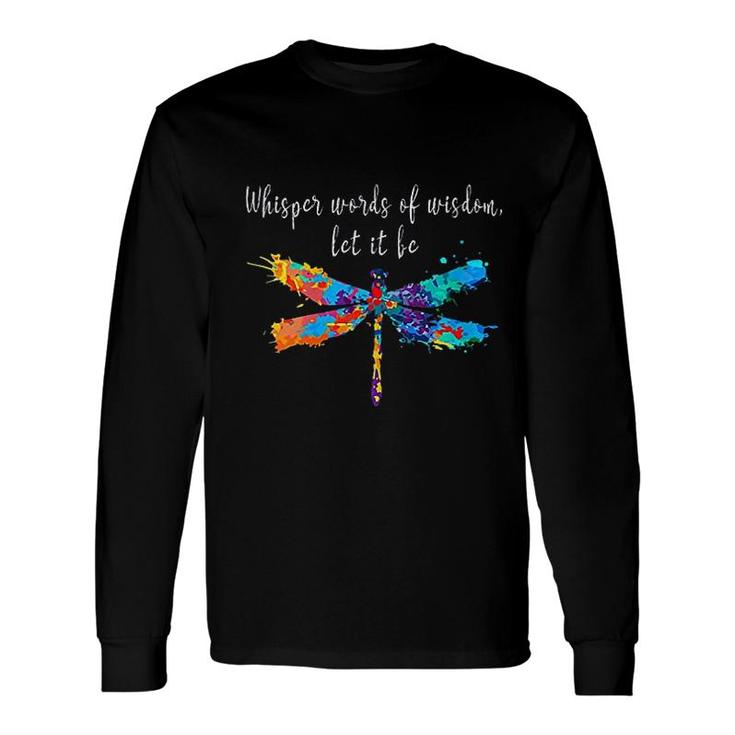 Dragonfly Faith Dragonflies Lovers Long Sleeve T-Shirt