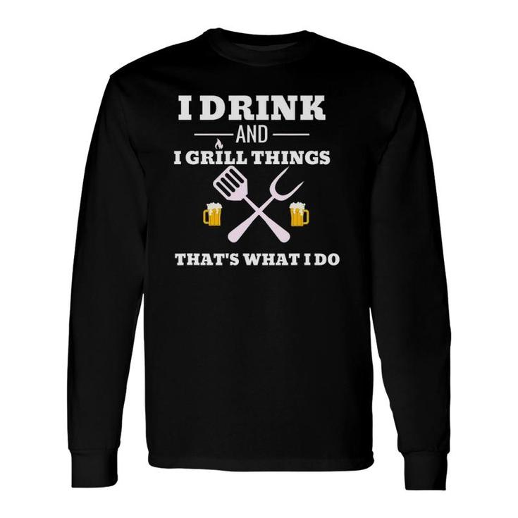 Drink Beer Grill Dad Father's Day Tee Long Sleeve T-Shirt T-Shirt