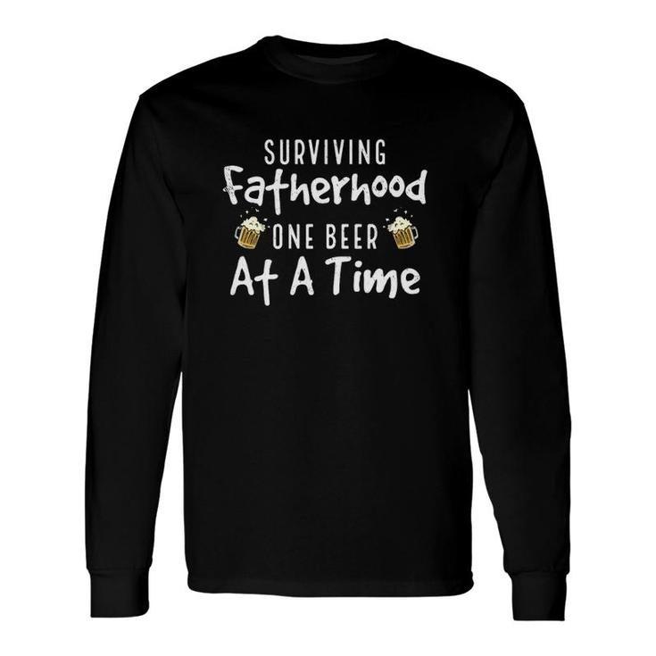 Drinking Dad Surviving Fatherhood One Beer At A Time Father's Day Beer Mugs Long Sleeve T-Shirt T-Shirt