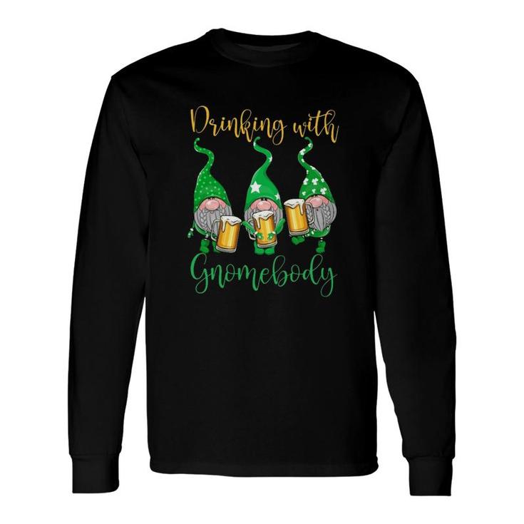 Drinking With Gnomebody Beer Long Sleeve T-Shirt