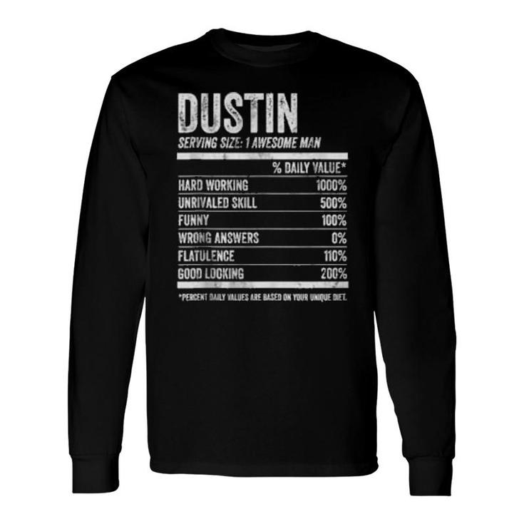 Dustin Nutrition Personalized Name Name Facts Long Sleeve T-Shirt T-Shirt