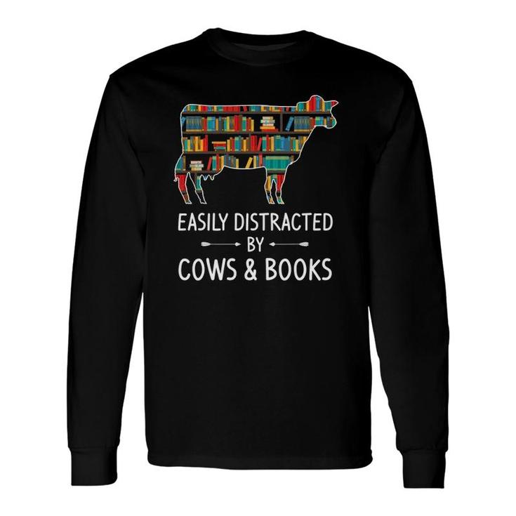 Easily Distracted By Cows & Books Lover Heifer Farm Long Sleeve T-Shirt T-Shirt