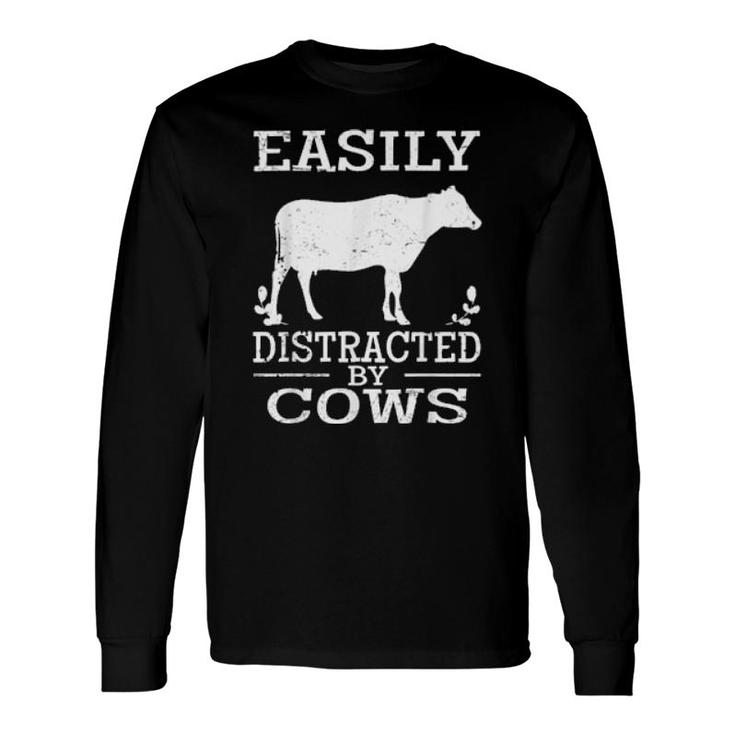 Easily Distracted By Cows Cute Cow Quote Vintage Long Sleeve T-Shirt T-Shirt