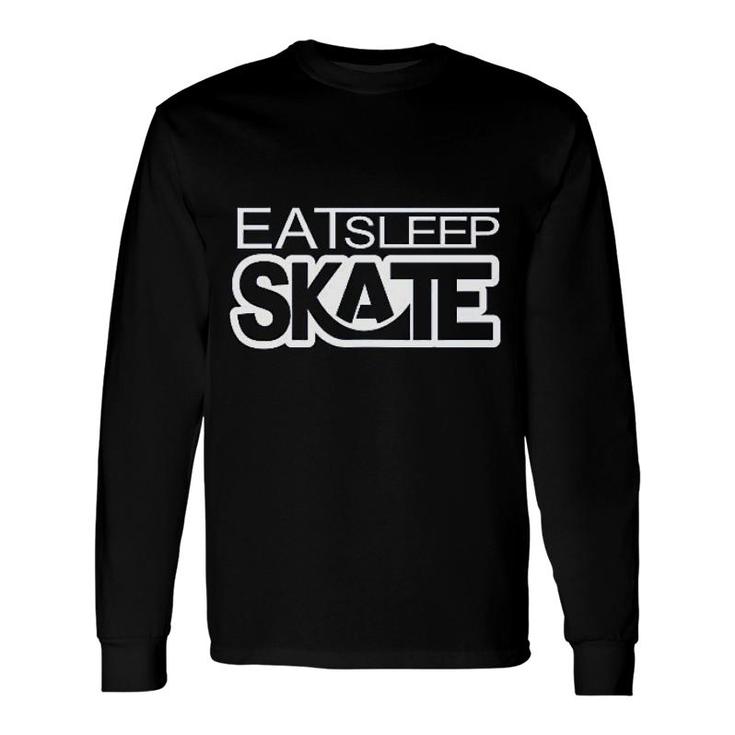 Eat Sleep Skate Long Sleeve T-Shirt