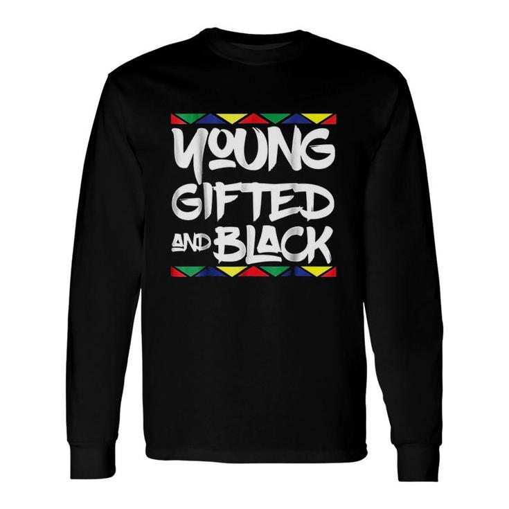 ed Young Black Beautiful African Pride History My Black Is Beautiful Long Sleeve T-Shirt