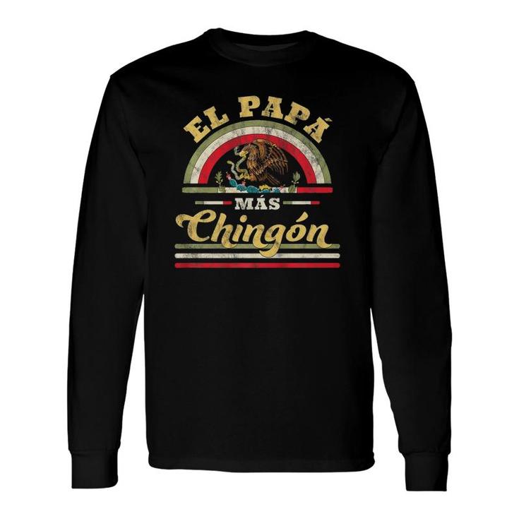 El Papa Mas Chingon Mexican Flag Cool Dad Regalo Long Sleeve T-Shirt T-Shirt