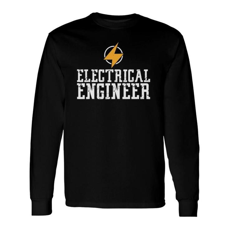Electrical Engineer Electricians Long Sleeve T-Shirt T-Shirt