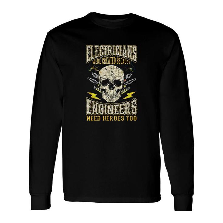 Electrician Humor Occupation Long Sleeve T-Shirt T-Shirt