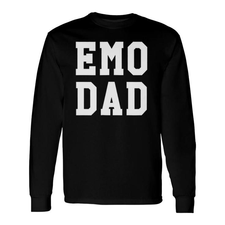 Emo Dad Goth Punk Music Scene Father Long Sleeve T-Shirt T-Shirt