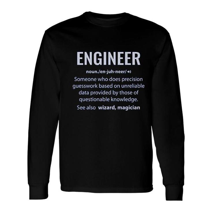 Engineer Definition Noun Long Sleeve T-Shirt