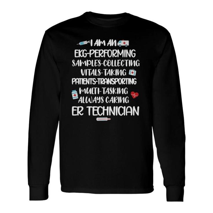Er Technician Appreciation Emergency Room Tech Ert Long Sleeve T-Shirt T-Shirt