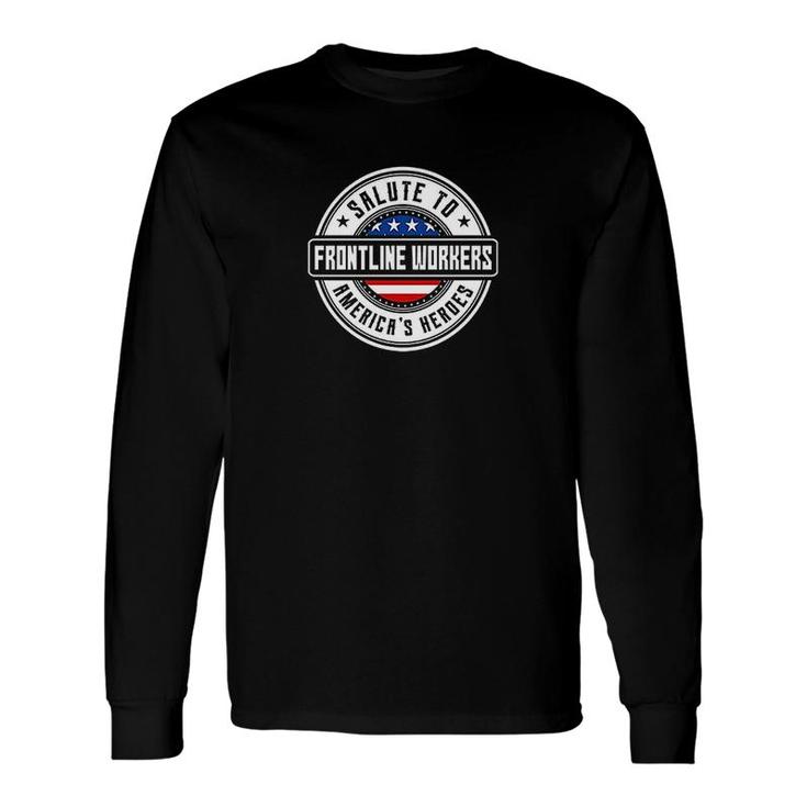 Essential Workers Long Sleeve T-Shirt T-Shirt