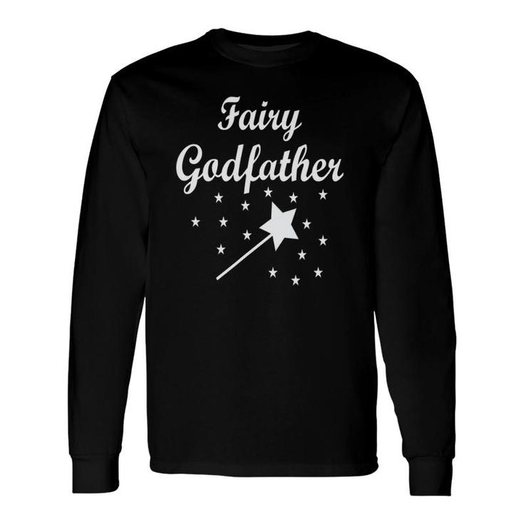 Fairy Godfather Wears Fun & Cute Long Sleeve T-Shirt T-Shirt