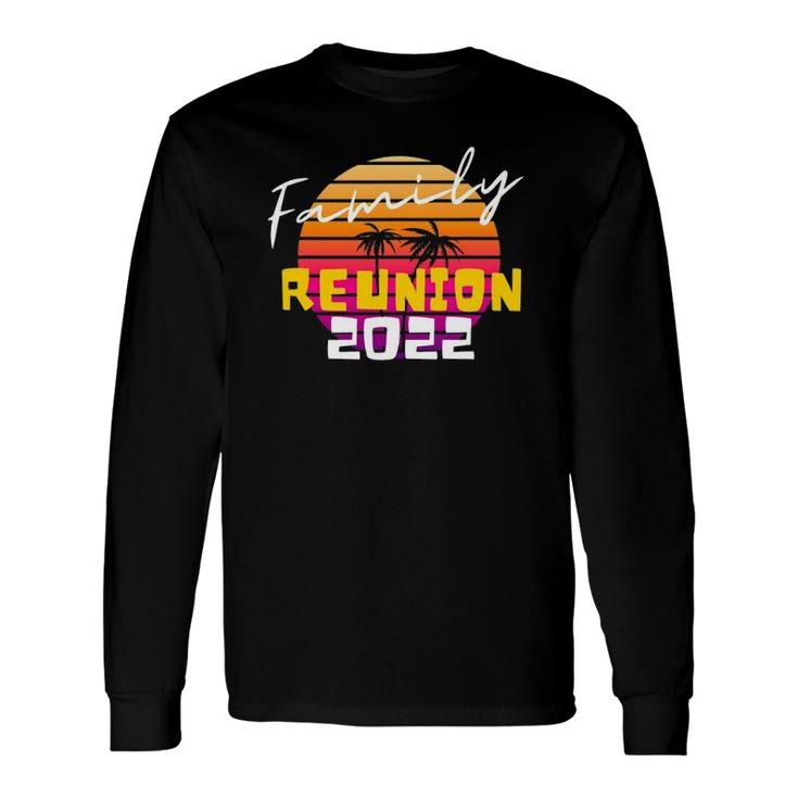 Family Reunion 2022 Retro Cousin Crew Vacation Trip Matching Long Sleeve T-Shirt T-Shirt