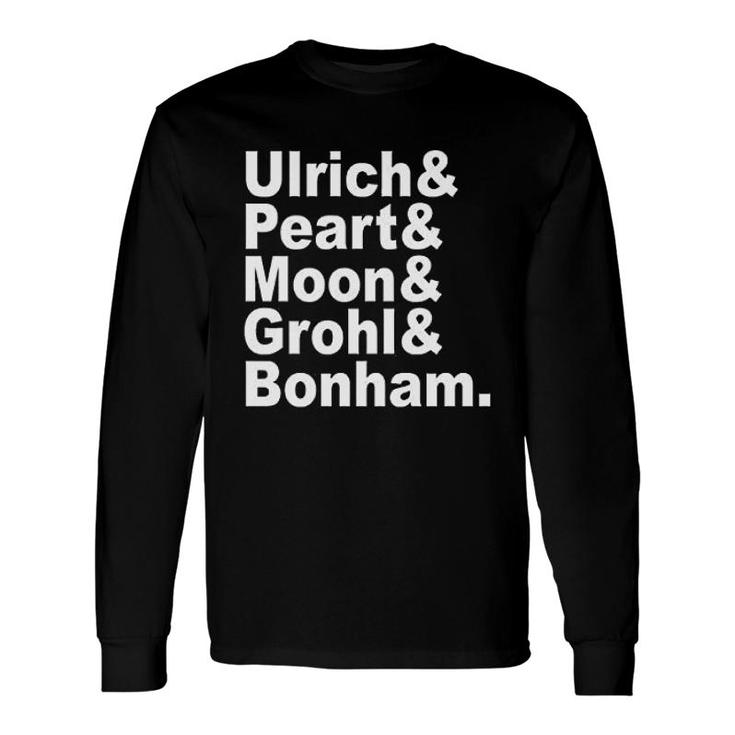 Famous Drummer And Percussion Names Long Sleeve T-Shirt T-Shirt