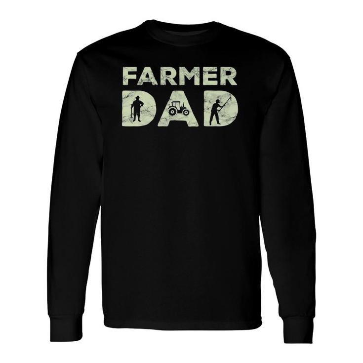 Farmer Dad Farming Enthusiast Father Cute Farm Long Sleeve T-Shirt T-Shirt