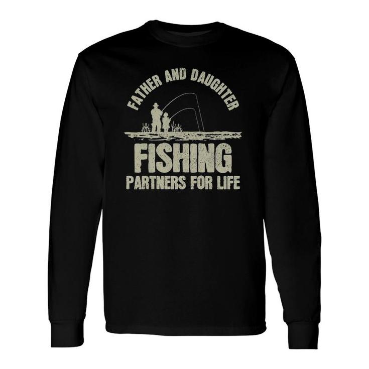 Father & Daughter Fishing Partners Father's Day Long Sleeve T-Shirt T-Shirt