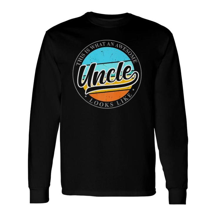 Father's Day Birthday For Uncle From Niece Or Nephew Long Sleeve T-Shirt T-Shirt