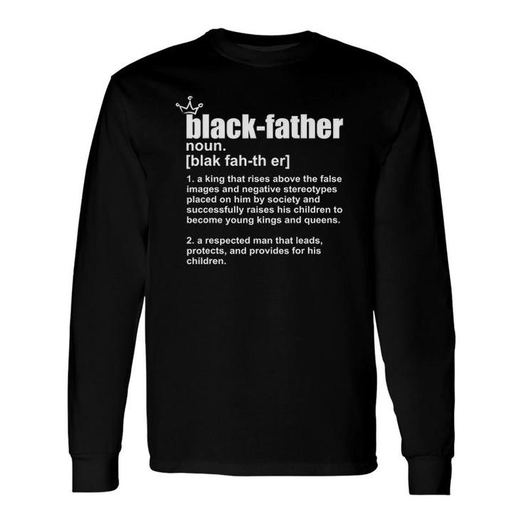 Father's Day Black African American Father Definition Graphic Long Sleeve T-Shirt T-Shirt