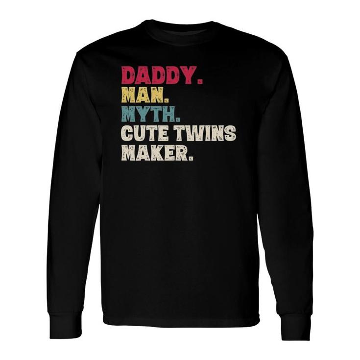 Father's Day Daddy Man Myth Cute Twins Maker Vintage Long Sleeve T-Shirt T-Shirt