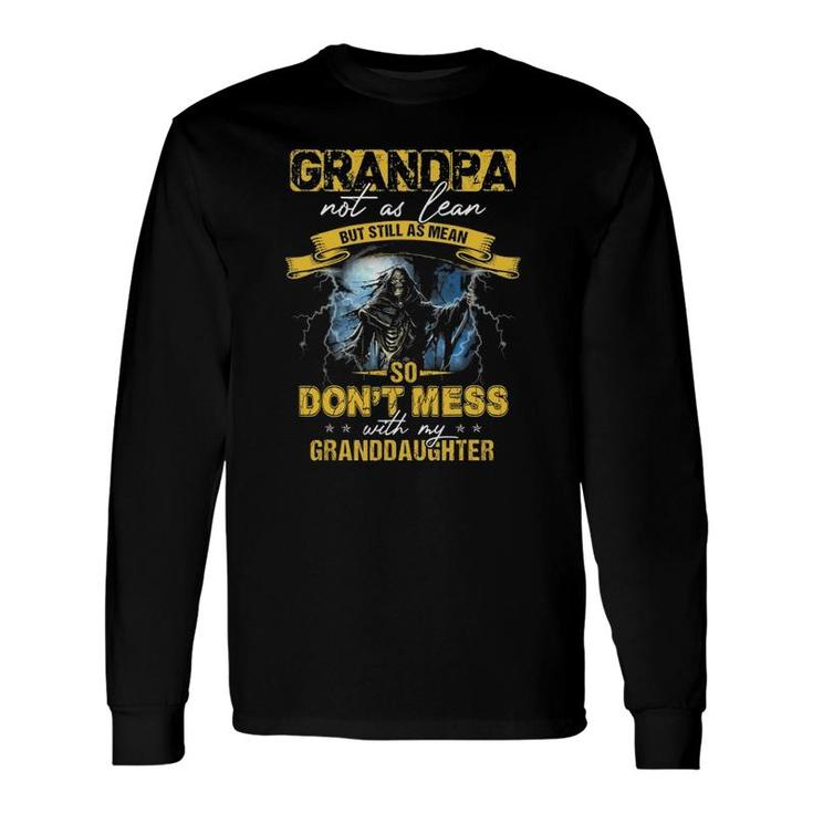 Father's Day Grandpa Don't Mess With My Granddaughter Long Sleeve T-Shirt T-Shirt