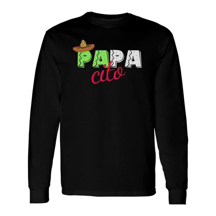 Father's Day Papacito Nickname For Dad Long Sleeve T-Shirt T-Shirt