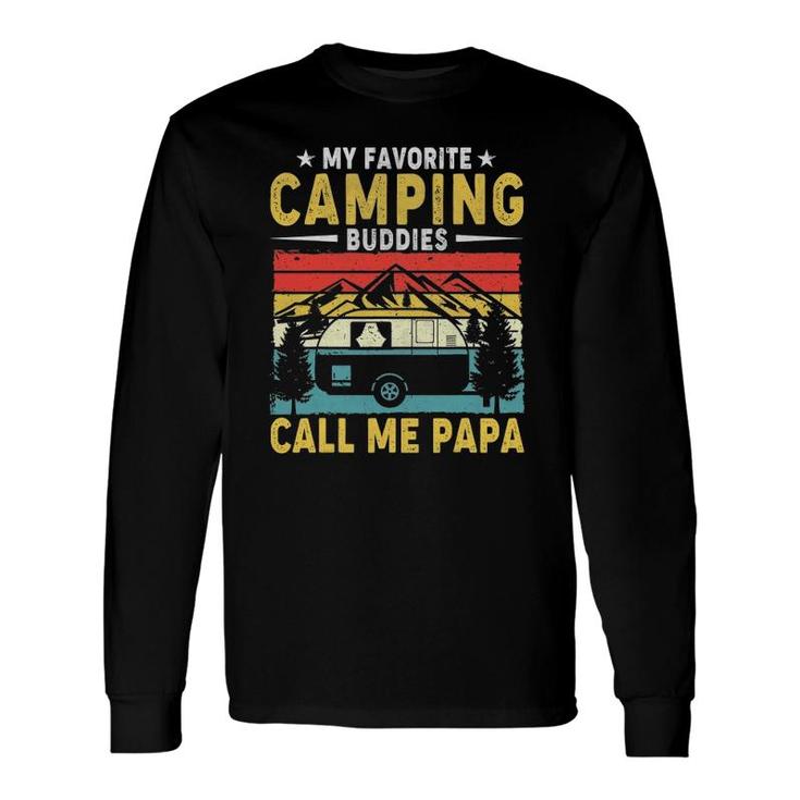 My Favorite Camping Buddies Call Me Papa Vintage Long Sleeve T-Shirt T-Shirt