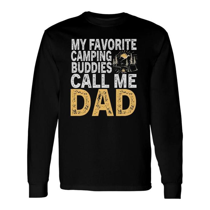 My Favorite Camping Buddies Calls Me Dad Essential Long Sleeve T-Shirt T-Shirt