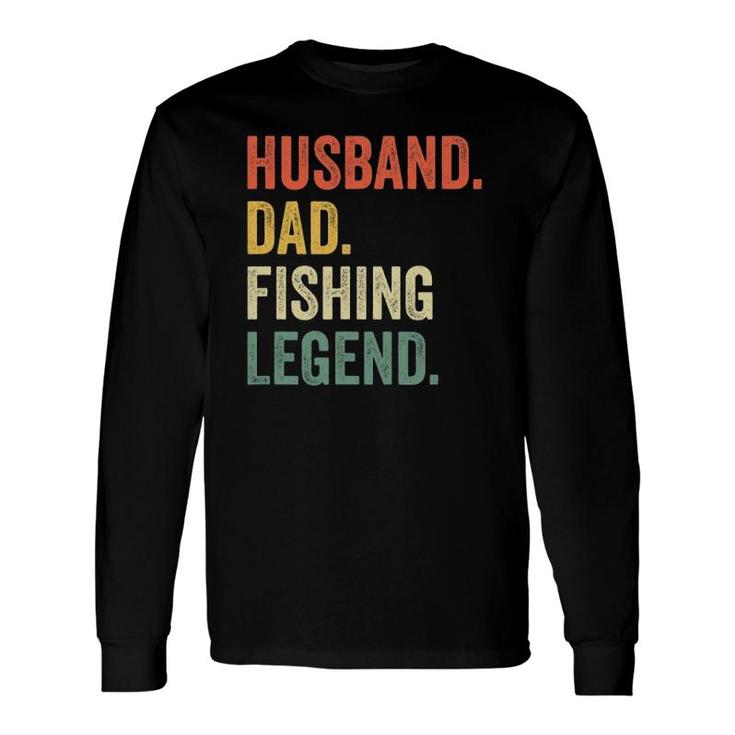 Fisherman Husband Dad Fishing Legend Vintage Long Sleeve T-Shirt T-Shirt