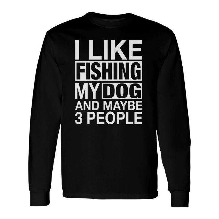 I Like Fishing And Maybe Like 3 People Fisherman Hunting Men's Crewneck Short  Sleeve Back Print T-shirt