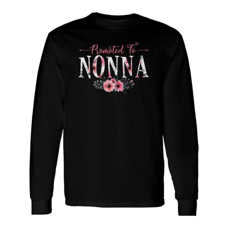 Flower Promoted To Nonna Long Sleeve T-Shirt T-Shirt