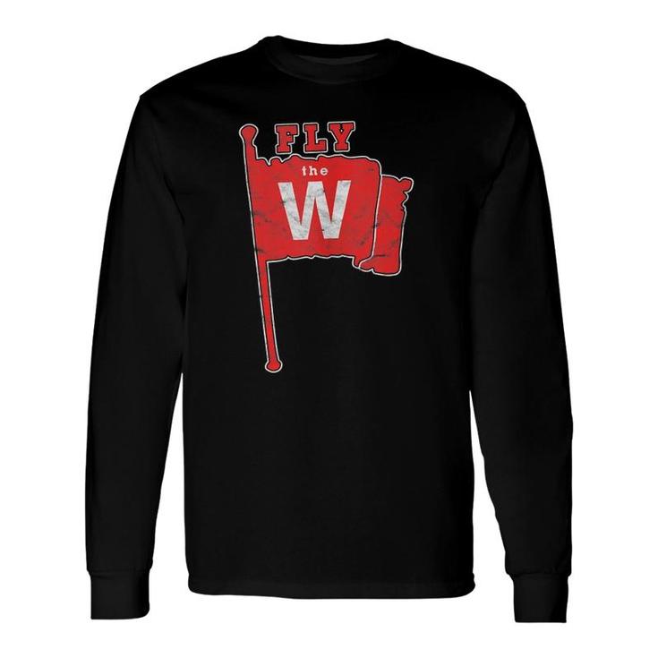 Fly The W Chicago Baseball Winning Flag Distressed Vintage Long Sleeve T-Shirt