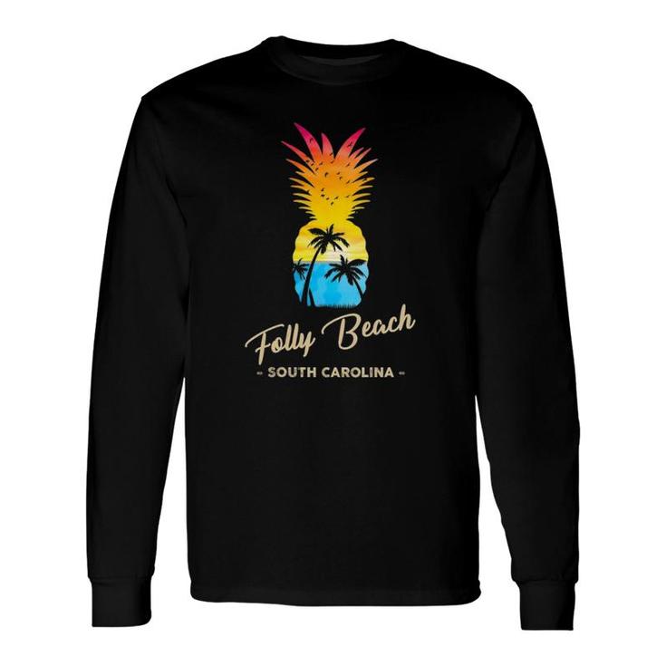 Folly Beach Souvenir Pineapple South Carolina Long Sleeve T-Shirt T-Shirt