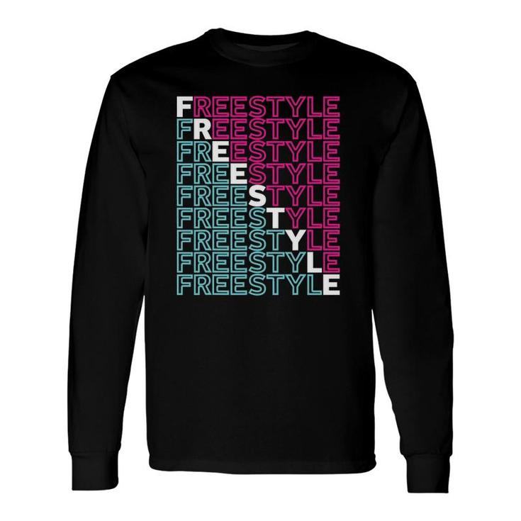 Freestyle Full Front 80S Electronic Dance Music Long Sleeve T-Shirt T-Shirt