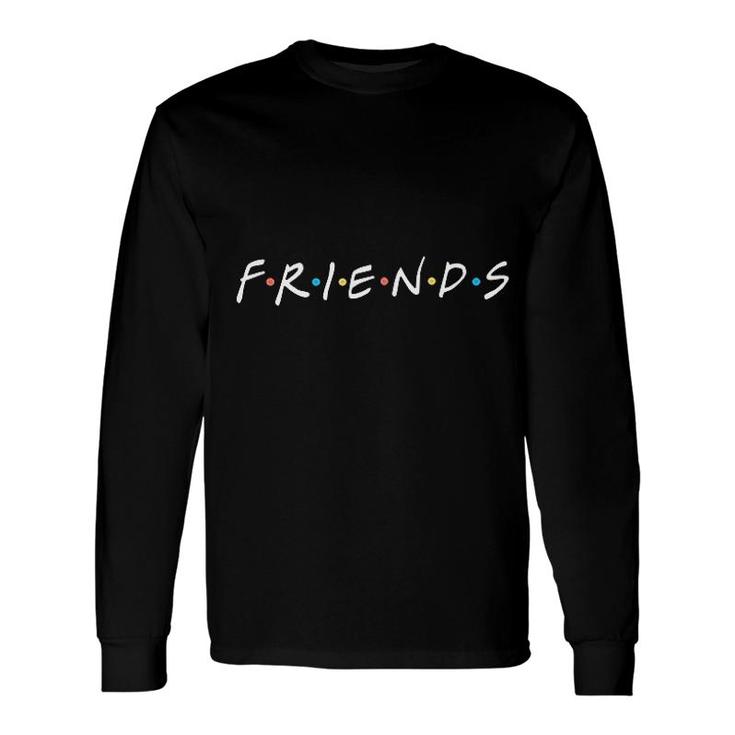 Friends Graphic Long Sleeve T-Shirt T-Shirt