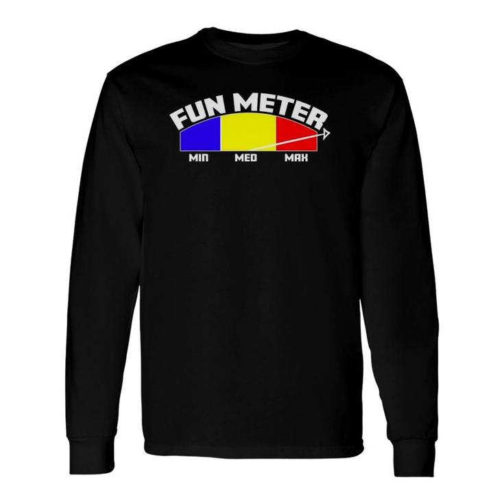 Fun Meter Off The Charts Long Sleeve T-Shirt