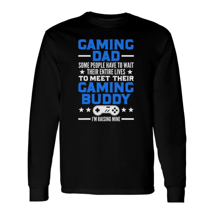 Gamer Father's Day Video Games Gaming Dad Gaming Long Sleeve T-Shirt T-Shirt