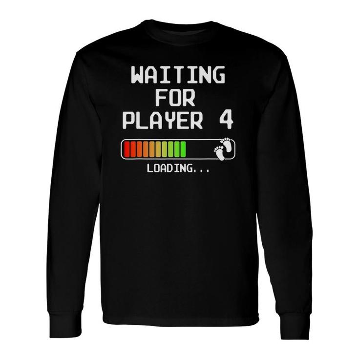 Gamer Pregnancy Announcement 2Nd Baby Expectant Dad Player 4 Ver2 Long Sleeve T-Shirt T-Shirt