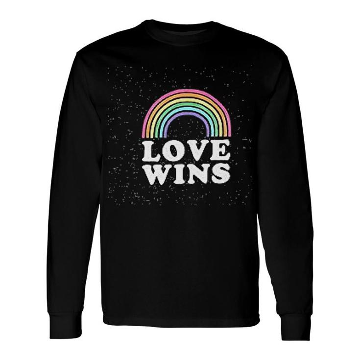 Gay Pride Rainbow Love Wins Lgbt Long Sleeve T-Shirt