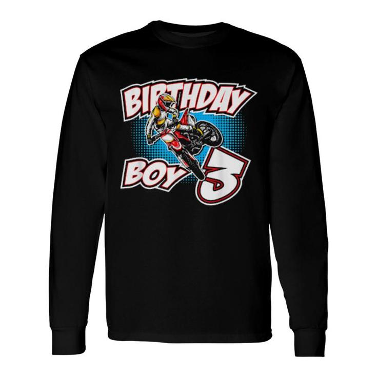 Geburtstag Junge 3 Motocross Dirtbike Jumping 3 Long Sleeve T-Shirt