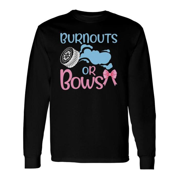Gender Reveal For Dad And Mom Burnouts Or Bows Long Sleeve T-Shirt T-Shirt