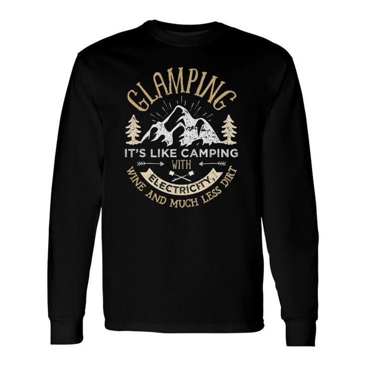 Glamping Definition Glamper Wine Camping Long Sleeve T-Shirt T-Shirt
