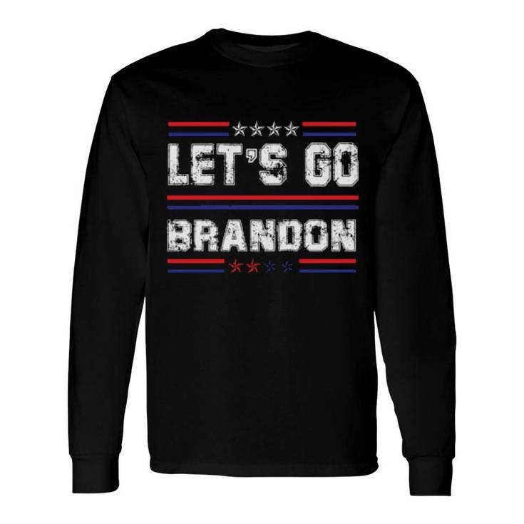 Lets Go Brandon Tee Trendy Sarcastic Let's Go Brandon Long Sleeve T-Shirt