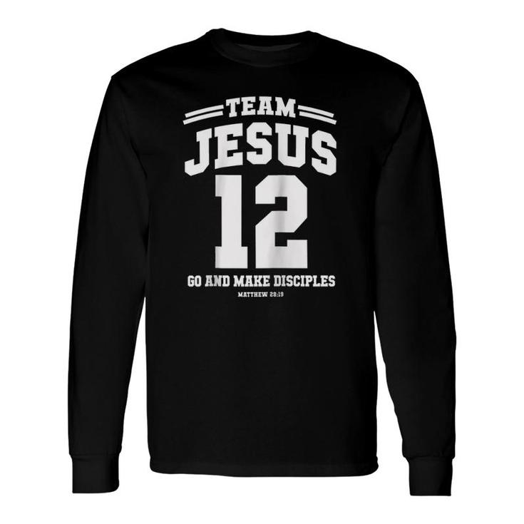 Go And Make Disciples Team Jesus Christian Raglan Baseball Tee Long Sleeve T-Shirt T-Shirt
